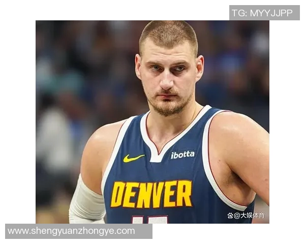 尼古拉约基奇：篮球场上的全能天才与历史传奇之路